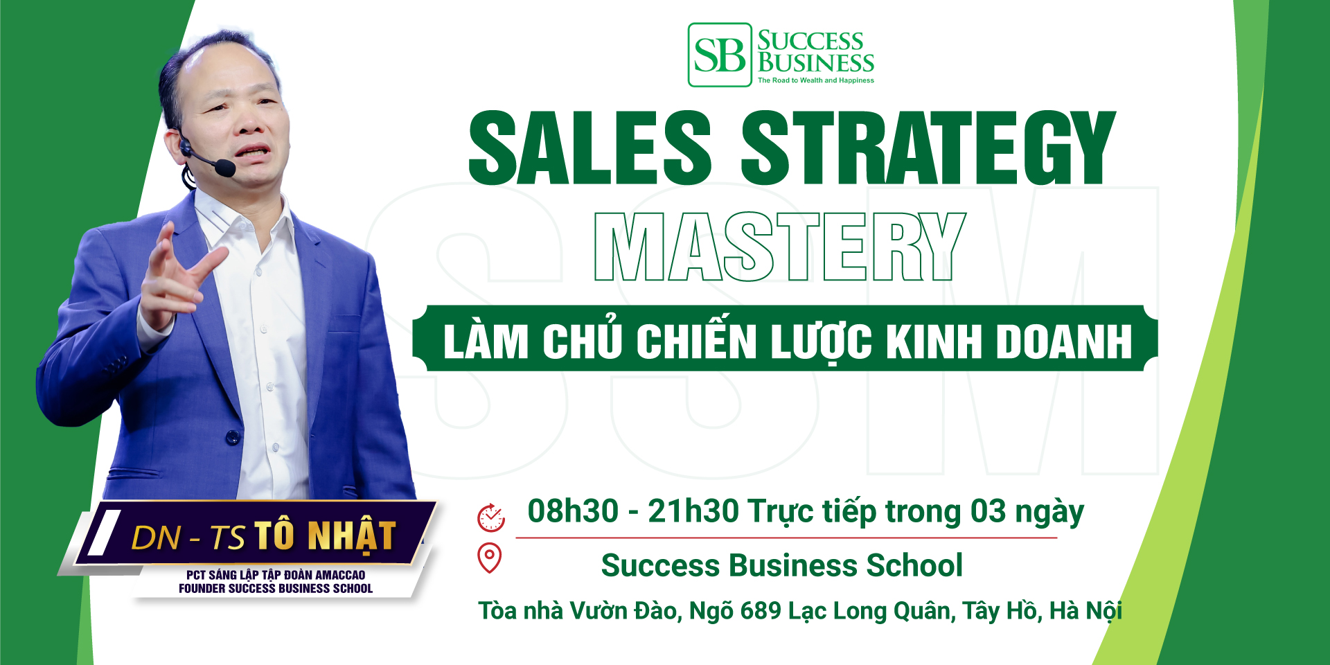 Sales Strategy Mastery (SSM) – Khóa Học Làm Chủ Chiến Lược Bán Hàng Cho Chủ Doanh Nghiệp